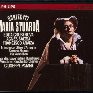 Gaetano Donizetti – Edita Gruberova, Agnes Baltsa, Francisco Araiza, Francesco Ellero D’Artegna, Simone Alaimo, Iris Vermillion, Chor Des Bayerischen Rundfunks, Münchner Rundfunkorchester, Giuseppe Patanè – Maria Stuarda (2xCD) (Mint (M)) Gaetano Donizetti – Edita Gruberova, Agnes Baltsa, Francisco Araiza, Francesco Ellero D’Artegna, Simone Alaimo, Iris Vermillion, Chor Des Bayerischen Rundfunks, Münchner Rundfunkorchester, Giuseppe Patanè – Maria Stuarda (2xCD) (Mint (M))