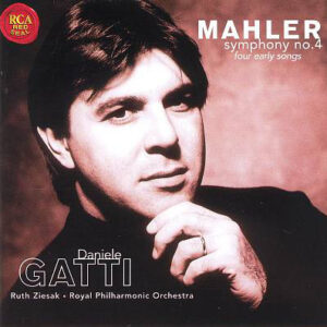 Gustav Mahler – Daniele Gatti, Ruth Ziesak, Royal Philharmonic Orchestra – Symphony No. 4 – Four Early Songs (CD) (Mint (M)) Gustav Mahler – Daniele Gatti, Ruth Ziesak, Royal Philharmonic Orchestra – Symphony No. 4 – Four Early Songs (CD) (Mint (M))