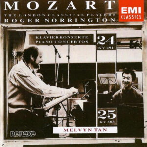 Wolfgang Amadeus Mozart, London Classical Players, Roger Norrington, Melvyn Tan – Piano Concertos No.24, K.491 & No.25, K.503 (CD) (Mint (M))