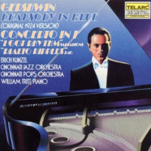 Erich Kunzel, Cincinnati Jazz Orchestra, Cincinnati Pops Orchestra, William Tritt – Gershwin: Rhapsody In Blue / Concerto In F (CD) (Mint (M)) Erich Kunzel, Cincinnati Jazz Orchestra, Cincinnati Pops Orchestra, William Tritt – Gershwin: Rhapsody In Blue / Concerto In F (CD) (Mint (M))