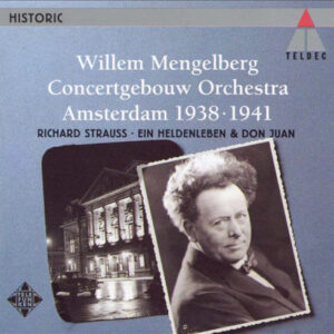 Richard Strauss, Willem Mengelberg – Ein Heldenleben (A Hero’s Life), Op. 40 / Don Juan, Op. 20 (CD) (Mint (M)) Richard Strauss, Willem Mengelberg – Ein Heldenleben (A Hero’s Life), Op. 40 / Don Juan, Op. 20 (CD) (Mint (M))