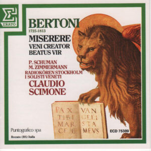 Ferdinando Bertoni, Patricia Schuman, Margarita Zimmermann, Radiokören, I Solisti Veneti, Claudio Scimone – Miserere – Veni Creator – Beatus Vir (CD) (Mint (M)) Ferdinando Bertoni, Patricia Schuman, Margarita Zimmermann, Radiokören, I Solisti Veneti, Claudio Scimone – Miserere – Veni Creator – Beatus Vir (CD) (Mint (M))