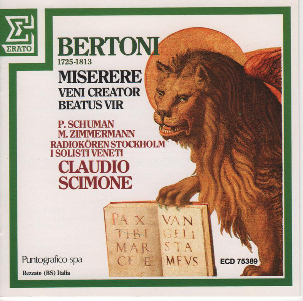 Ferdinando Bertoni, Patricia Schuman, Margarita Zimmermann, Radiokören, I Solisti Veneti, Claudio Scimone – Miserere – Veni Creator – Beatus Vir (CD) (Mint (M)) Ferdinando Bertoni, Patricia Schuman, Margarita Zimmermann, Radiokören, I Solisti Veneti, Claudio Scimone – Miserere – Veni Creator – Beatus Vir (CD) (Mint (M))