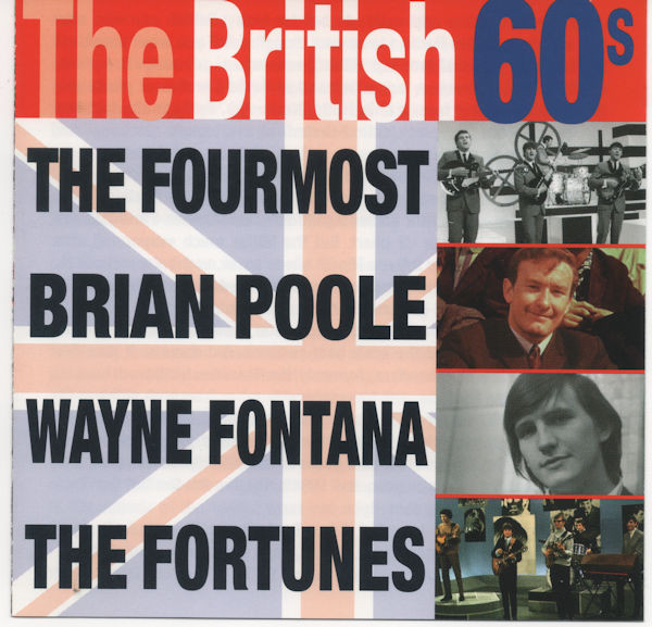 The Fourmost, Brian Poole, Wayne Fontana, The Fortunes – The British 60s (CD) (Mint (M)) The Fourmost, Brian Poole, Wayne Fontana, The Fortunes – The British 60s (CD) (Mint (M))