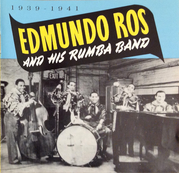 Edmundo Ros And His Rumba Band – Edmundo Ros And His Rumba Band 1939-1941 (CD) (Mint (M)) Edmundo Ros And His Rumba Band – Edmundo Ros And His Rumba Band 1939-1941 (CD) (Mint (M))