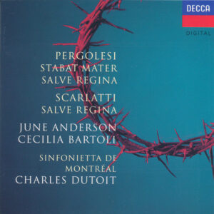 Giovanni Battista Pergolesi, Alessandro Scarlatti, June Anderson, Cecilia Bartoli, Sinfonietta De Montréal, Charles Dutoit – Salve Regina, Stabat Mater (CD) (Mint (M)) Giovanni Battista Pergolesi, Alessandro Scarlatti, June Anderson, Cecilia Bartoli, Sinfonietta De Montréal, Charles Dutoit – Salve Regina, Stabat Mater (CD) (Mint (M))