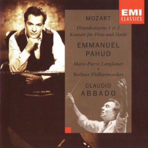Wolfgang Amadeus Mozart – Emmanuel Pahud, Marie-Pierre Langlamet – Claudio Abbado, Berliner Philharmoniker – Flötenkonzerte 1 & 2 – Konzert Für Flöte Und Harfe (CD) (Mint (M))