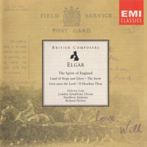 Sir Edward Elgar – Felicity Lott, London Symphony Chorus, Northern Sinfonia, Richard Hickox – The Spirit Of England (CD) (Mint (M))