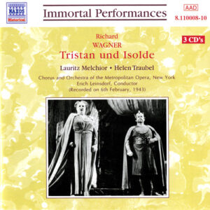 Richard Wagner – Lauritz Melchior, Helen Traubel, Metropolitan Opera Chorus And The Metropolitan Opera House Orchestra, Erich Leinsdorf – Tristan Und Isolde (February 1943) (3xCD) (Mint (M)) Richard Wagner – Lauritz Melchior, Helen Traubel, Metropolitan Opera Chorus And The Metropolitan Opera House Orchestra, Erich Leinsdorf – Tristan Und Isolde (February 1943) (3xCD) (Mint (M))