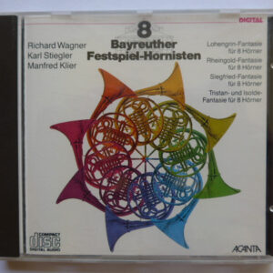 Richard Wagner, Karl Stiegler, Manfred Klier – Bayreuther Festspielhornisten – 8 Bayreuther Festspiel-Hornisten (CD) (Mint (M)) Richard Wagner, Karl Stiegler, Manfred Klier – Bayreuther Festspielhornisten – 8 Bayreuther Festspiel-Hornisten (CD) (Mint (M))
