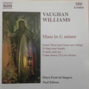 Ralph Vaughan Williams, Elora Festival Singers, Noel Edison – Mass In G Minor (CD) (Mint (M))