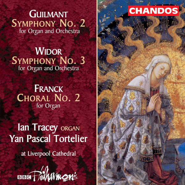 Alexandre Guilmant, Charles-Marie Widor, César Franck, Ian Tracey, Yan Pascal Tortelier, BBC Philharmonic – Organ Works (CD) (Mint (M)) Alexandre Guilmant, Charles-Marie Widor, César Franck, Ian Tracey, Yan Pascal Tortelier, BBC Philharmonic – Organ Works (CD) (Mint (M))