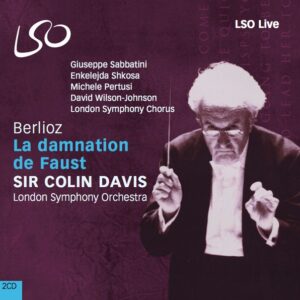 Hector Berlioz – Giuseppe Sabbatini, Enkelejda Shkosa, Michele Pertusi, David Wilson-Johnson, London Symphony Chorus, London Symphony Orchestra, Sir Colin Davis – La Damnation De Faust (2xCD) (Mint (M)) Hector Berlioz – Giuseppe Sabbatini, Enkelejda Shkosa, Michele Pertusi, David Wilson-Johnson, London Symphony Chorus, London Symphony Orchestra, Sir Colin Davis – La Damnation De Faust (2xCD) (Mint (M))