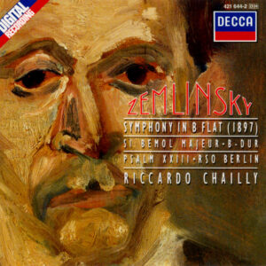 Alexander Von Zemlinsky / Radio-Symphonie-Orchester Berlin / Riccardo Chailly – Symphony In B Flat (1897) . Psalm XXIII (CD) (Mint (M)) Alexander Von Zemlinsky / Radio-Symphonie-Orchester Berlin / Riccardo Chailly – Symphony In B Flat (1897) . Psalm XXIII (CD) (Mint (M))