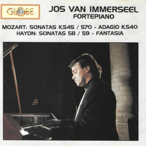 Jos van Immerseel, Wolfgang Amadeus Mozart, Joseph Haydn – Fortepiano – Sonatas K.545/570 – Adagio K.540 / Sonatas 58/59 – Fantasia (CD) (Mint (M)) Jos van Immerseel, Wolfgang Amadeus Mozart, Joseph Haydn – Fortepiano – Sonatas K.545/570 – Adagio K.540 / Sonatas 58/59 – Fantasia (CD) (Mint (M))
