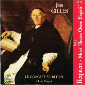 Jean Gilles, Le Concert Spirituel, Hervé Niquet – Requiem – Motet “Beatus Quem Elegisti” (CD) (Mint (M))