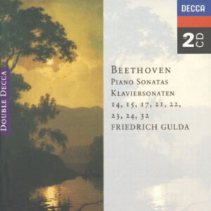 Ludwig van Beethoven, Friedrich Gulda – Piano Sonatas Nos. 14, 15, 17, 21, 22, 23, 24, 32 (2xCD) (Mint (M)) Ludwig van Beethoven, Friedrich Gulda – Piano Sonatas Nos. 14, 15, 17, 21, 22, 23, 24, 32 (2xCD) (Mint (M))