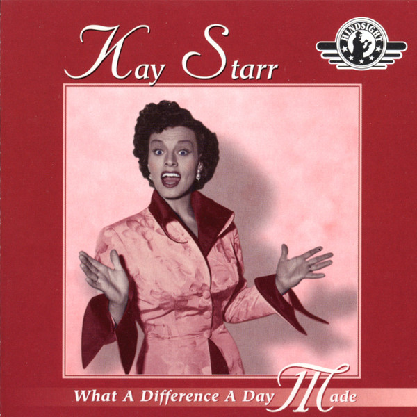 Kay Starr – What A Difference A Day Made (CD) (Mint (M)) Kay Starr – What A Difference A Day Made (CD) (Mint (M))
