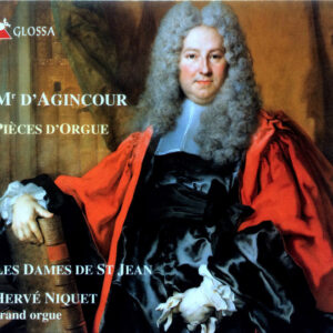 François D’Agincourt, Les Dames De St Jean, Hervé Niquet – Pièces D’Orgue (CD) (Mint (M))
