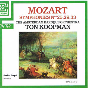 Wolfgang Amadeus Mozart – Ton Koopman, The Amsterdam Baroque Orchestra – Symphonies Nos 25, 29, 33 (CD) (Mint (M)) Wolfgang Amadeus Mozart – Ton Koopman, The Amsterdam Baroque Orchestra – Symphonies Nos 25, 29, 33 (CD) (Mint (M))